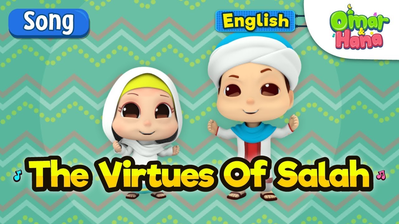 Islamic Cartoons For Kids | The Virtues of Salah | Omar & Hana
