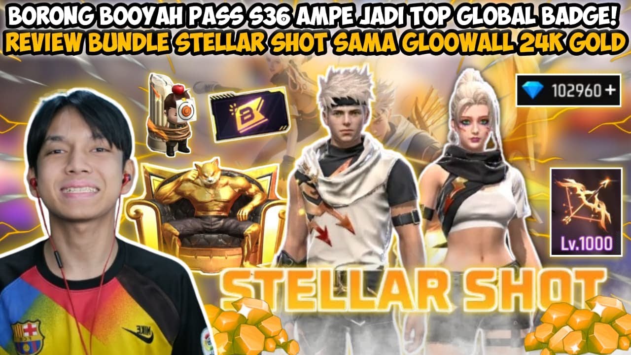 BORONG BOOYAH PASS S36 AMPE JADI TOP GLOBAL BADGE! REVIEW BUNDLE STELLAR SHOT AMA GLOOWALL 24K GOLD😱