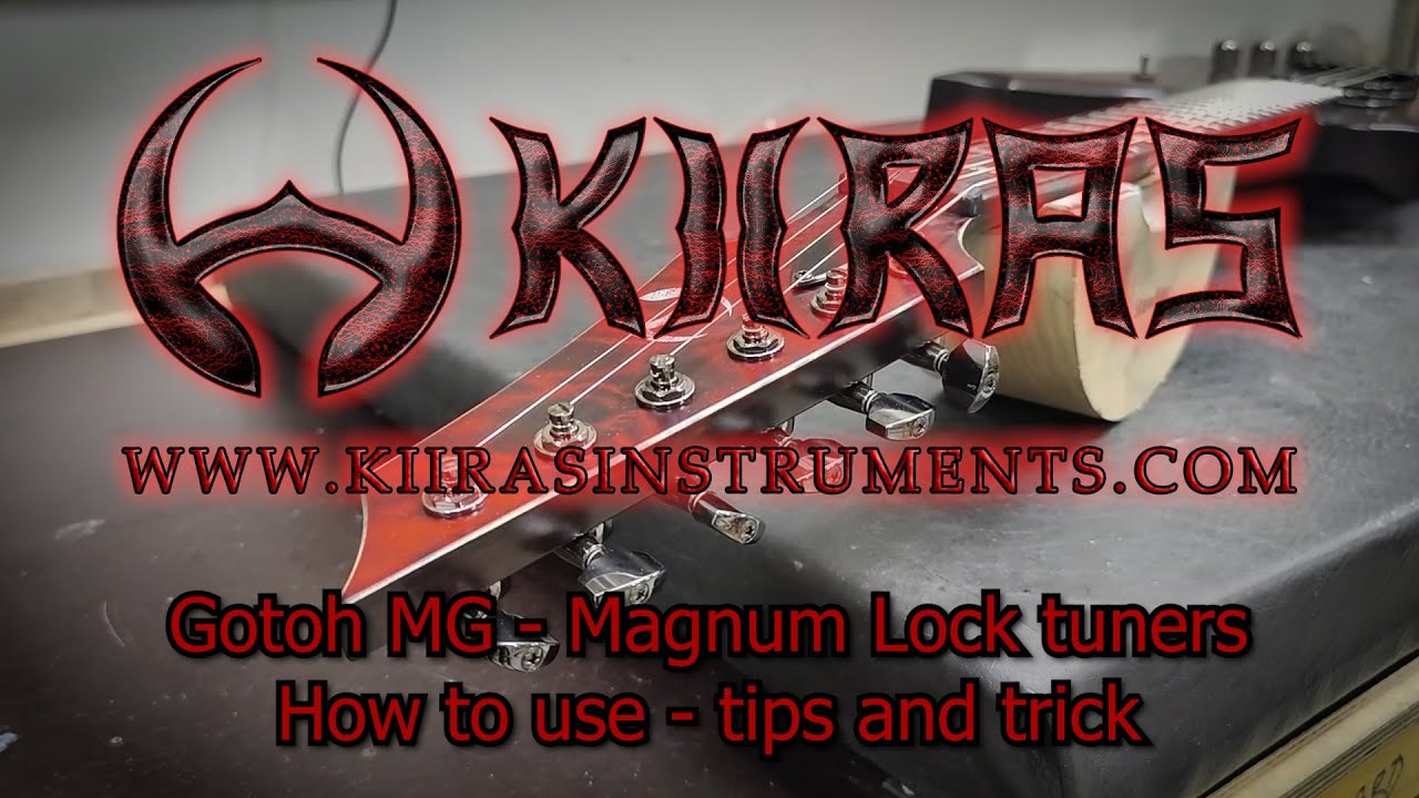 Gotoh MG Magnum Lock tuners - How to use easily, tip & tricks.