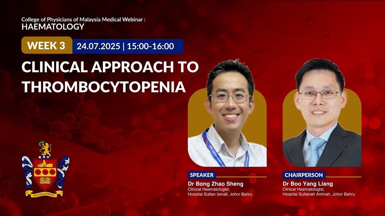 Clinical Approach to Thrombocytopenia - Weekly Webinar 2025 - Haematology