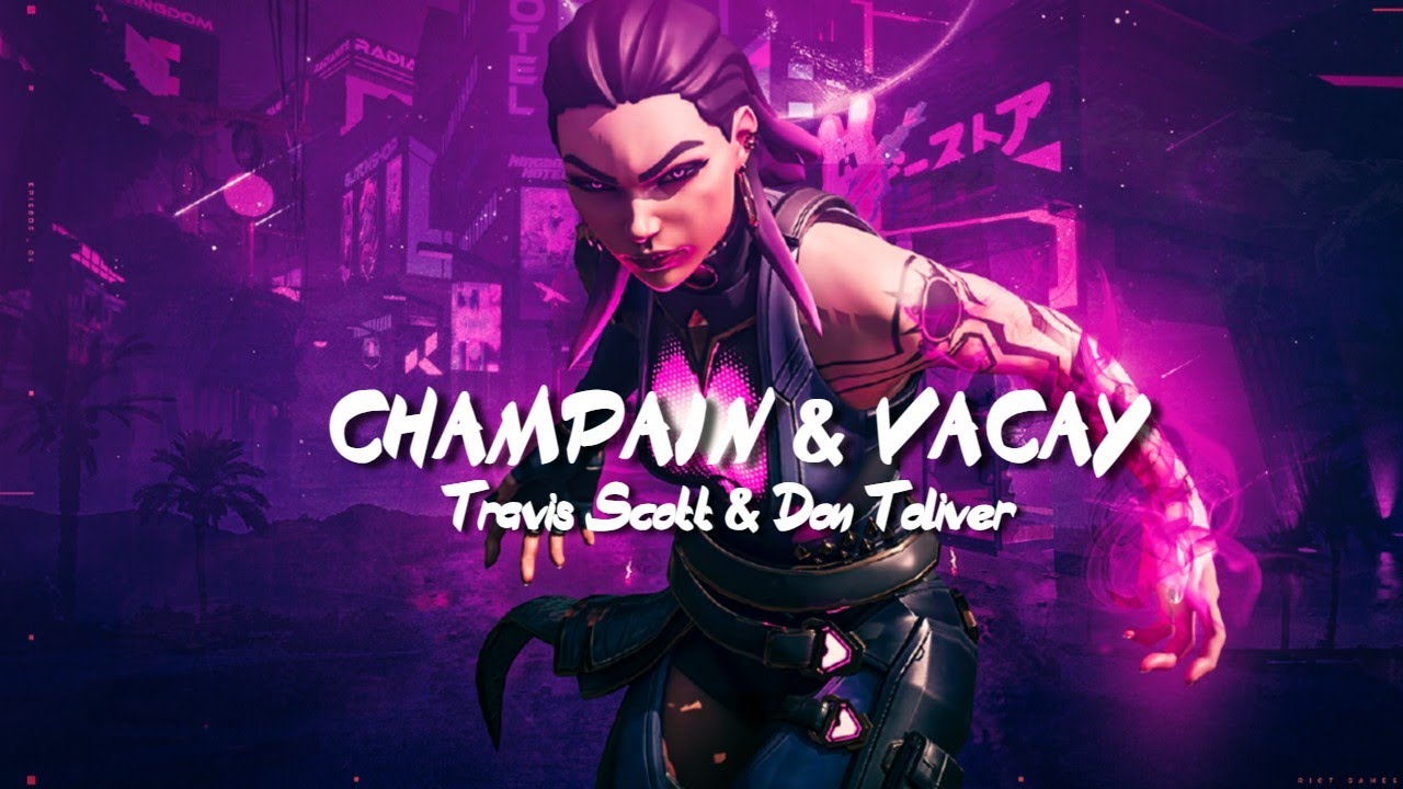 Valorant Montage - CHAMPAIN & VACAY