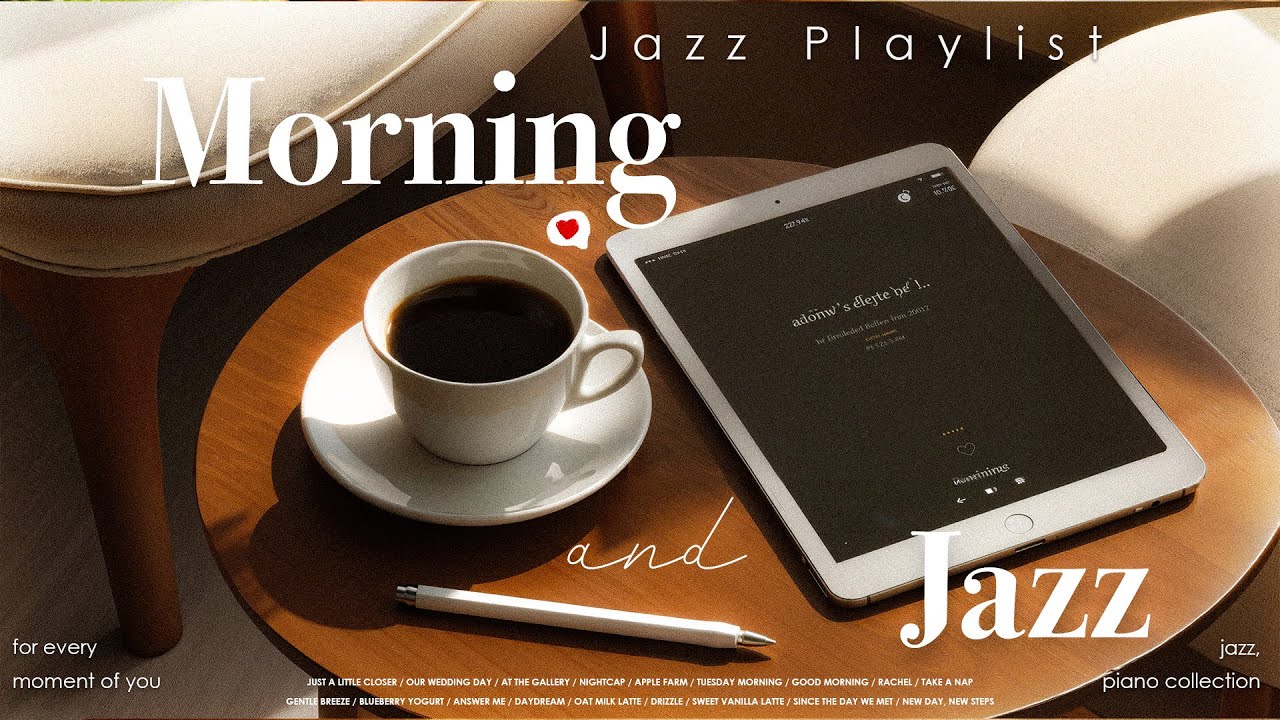 Playlist | Mood UP Tension UP with morning cafe jazz ☕💕 | Cool and refreshing work cafe music ✍️