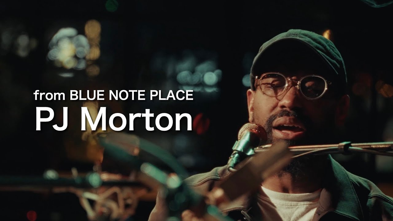 PJ Morton / BLUE NOTE PLACE