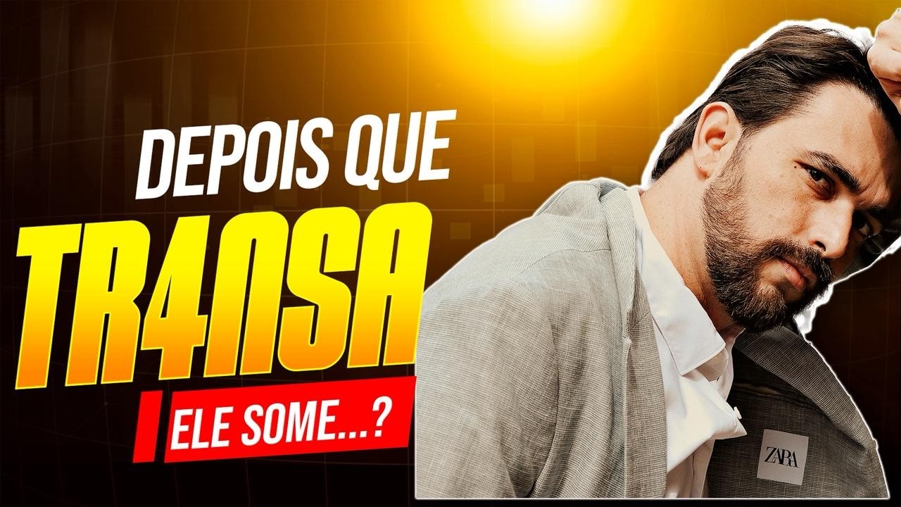 DEPOIS QUE TR4NSA ELE SOME?
