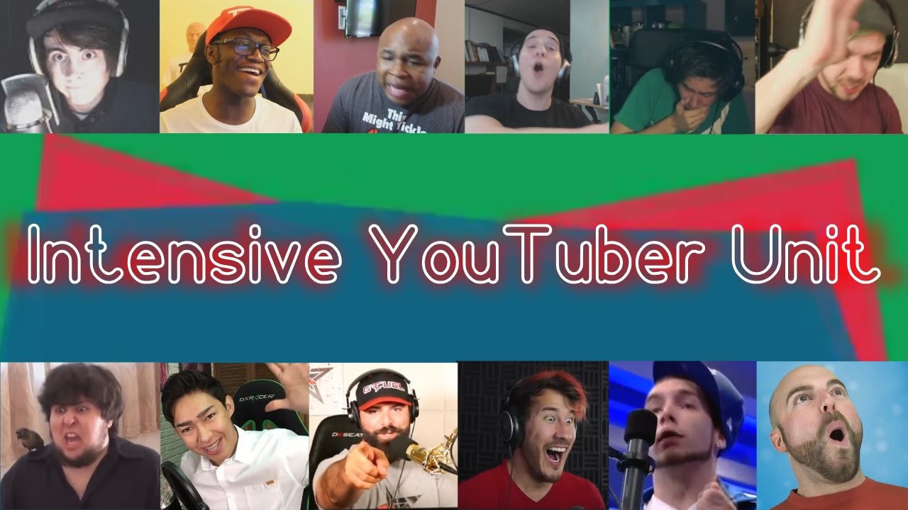 [YTPMV] Intensive YouTuber Unit