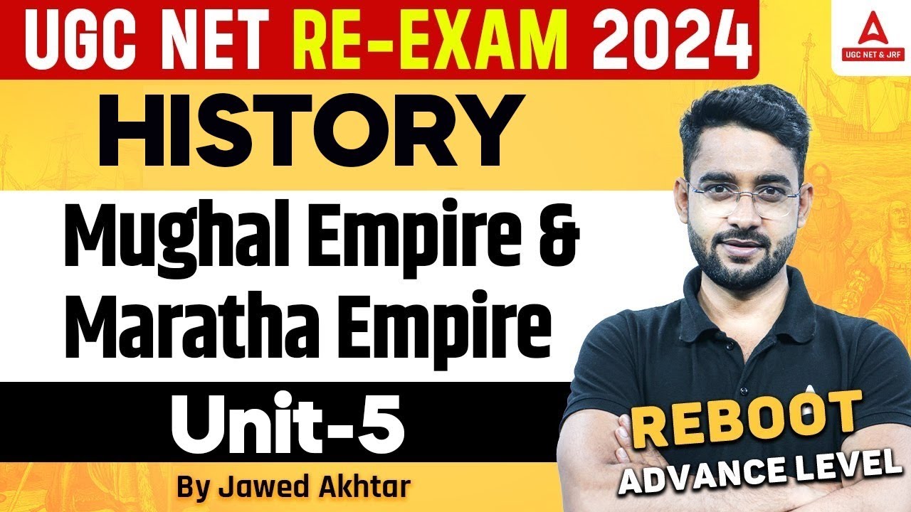 UGC NET History Classes 2024 | Mughal Empire &  Maratha Empire By Jawed Sir