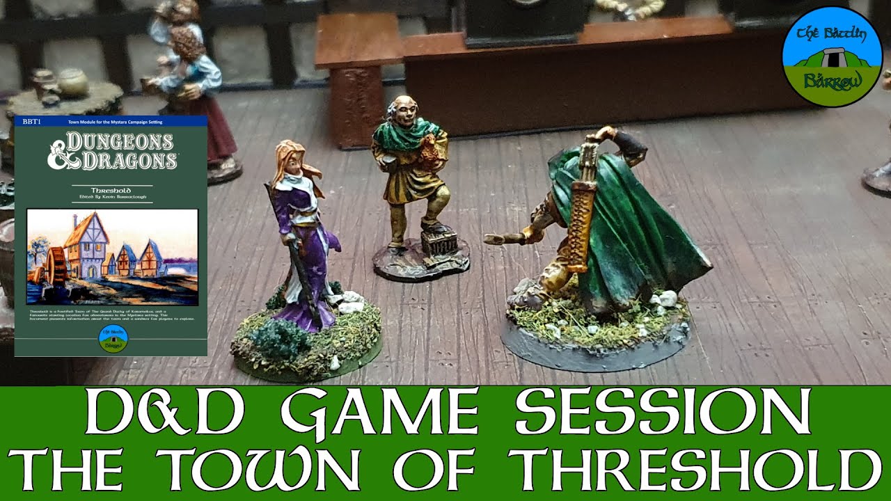 Dungeons and Dragons Mystara Campaign Session 1 - The Town of Threshold