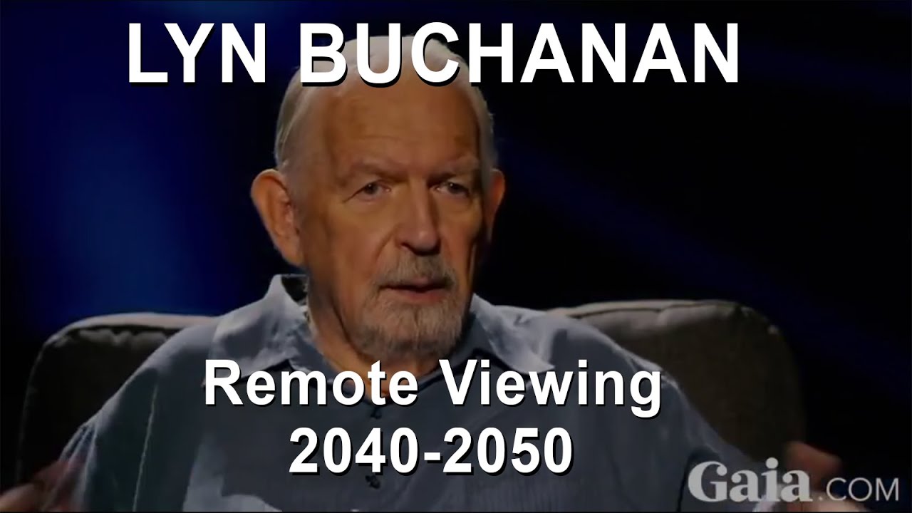Lyn Buchanan Remote Viewing 2040-2050