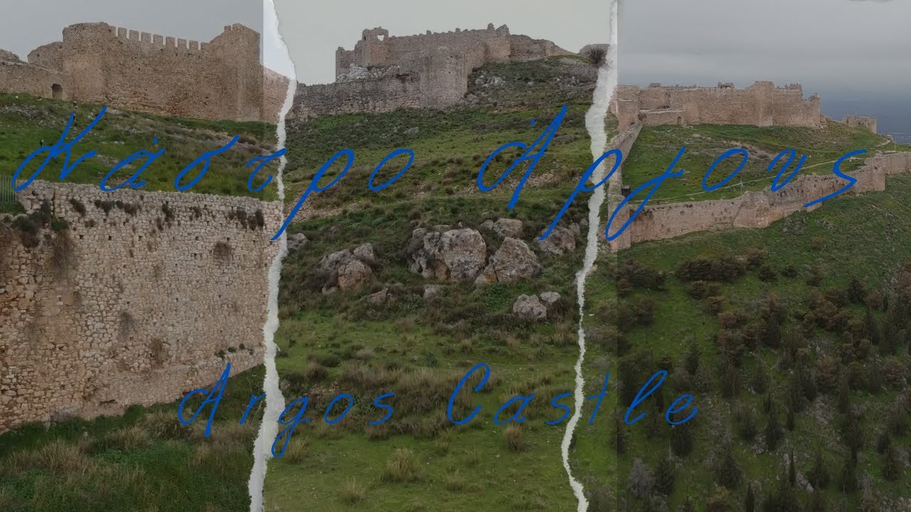 Κάστρο Άργους ''Λάρισα'' / Argos' castle ''Larisa''