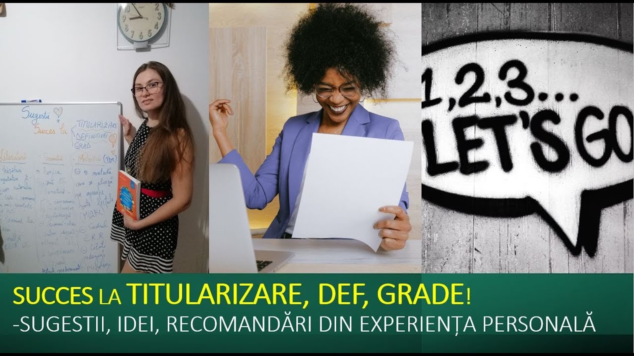 Sugestii pentru succes la TITULARIZARE, DEF, GRADE