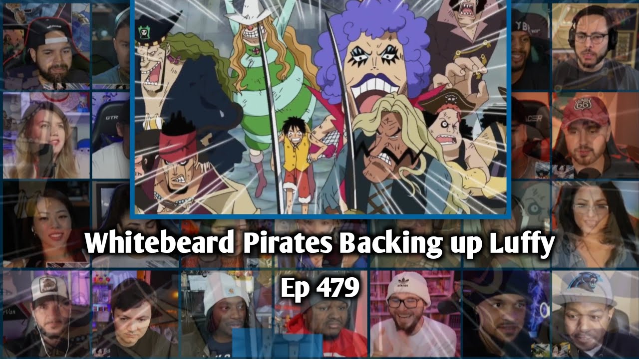 WHITEBEARD ORDERS TO BACKUP LUFFY- ONE PIECE EPISODE 479 REACTION MASHUP