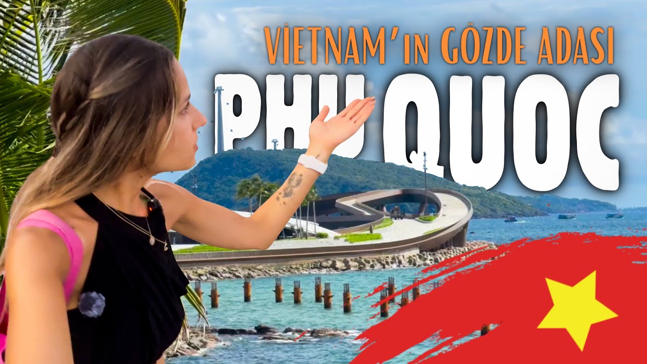 Öpüşme Köprüsünde İzdiham!💋 Vietnam’ın Vizesiz Adası: PHU QUOC 🇻🇳~45