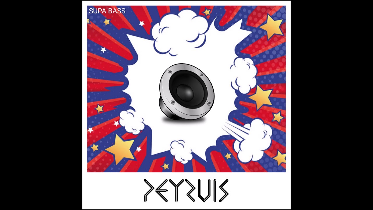 Peyruis - Supa Bass
