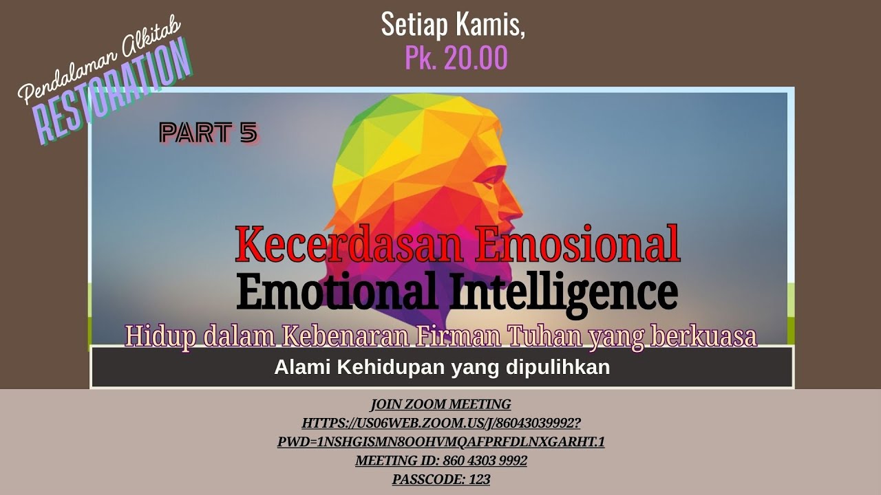 EMOTIONAL INTELLIGENCE - KECERDASAN EMOSIONAL - Part 5