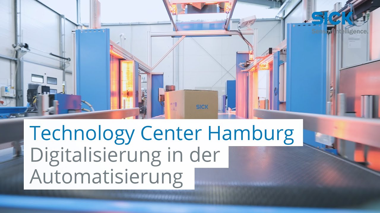 Digitalisierung in der Automatisierung – Technology Center Hamburg | SICK AG