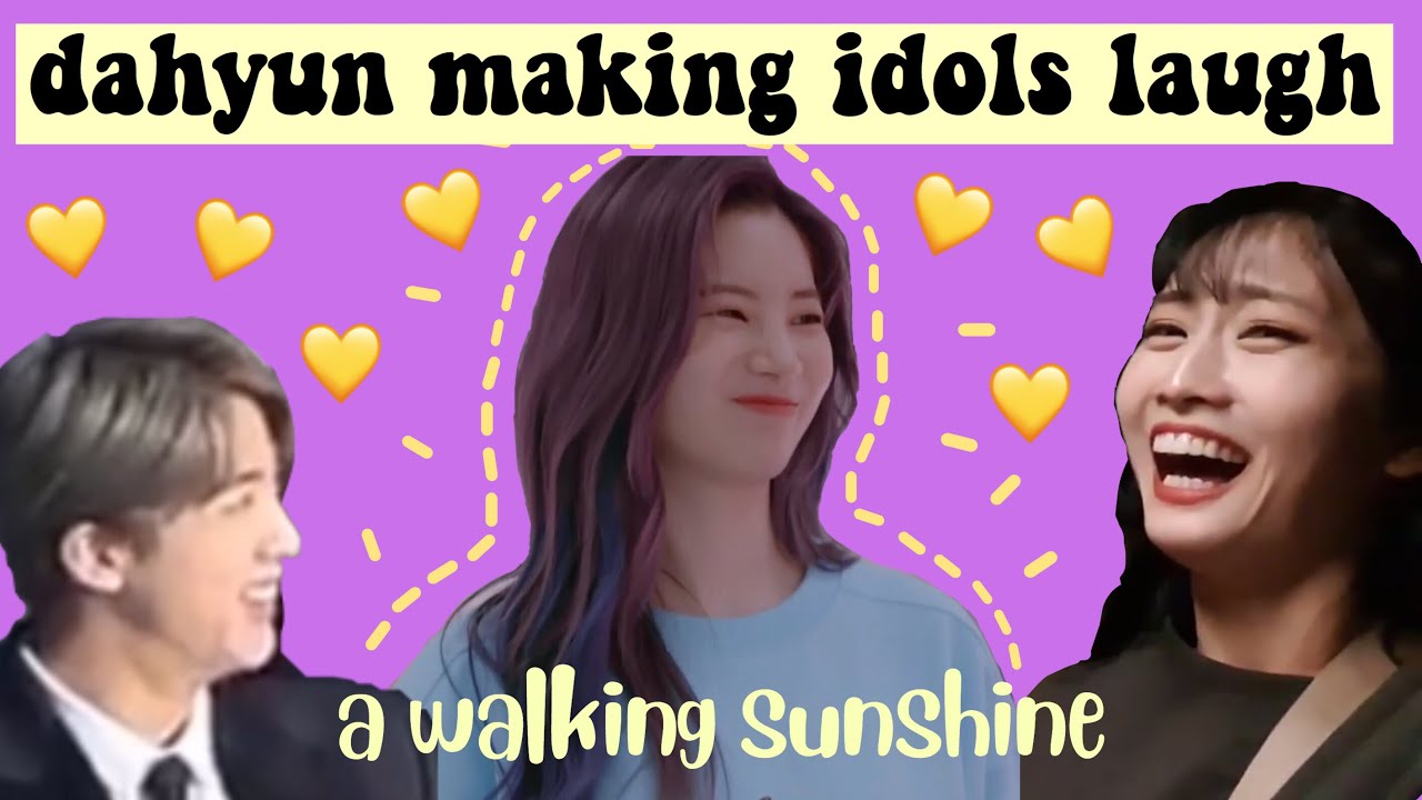 twice dahyun being the happy pill that she is 🌞 (idols reacting to dahyun)