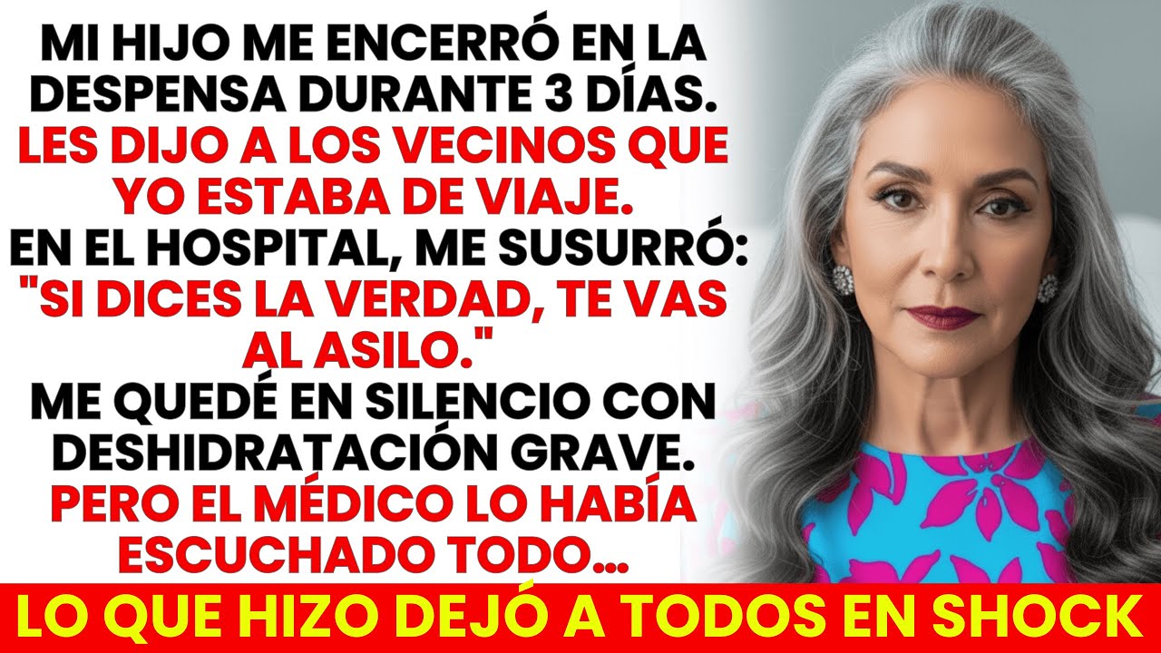 Mi Hijo Me Encerró 3 Días En La Despensa Y Dijo: “Si Cuentas Algo,Te Mando Al Asilo” Él No Imaginaba