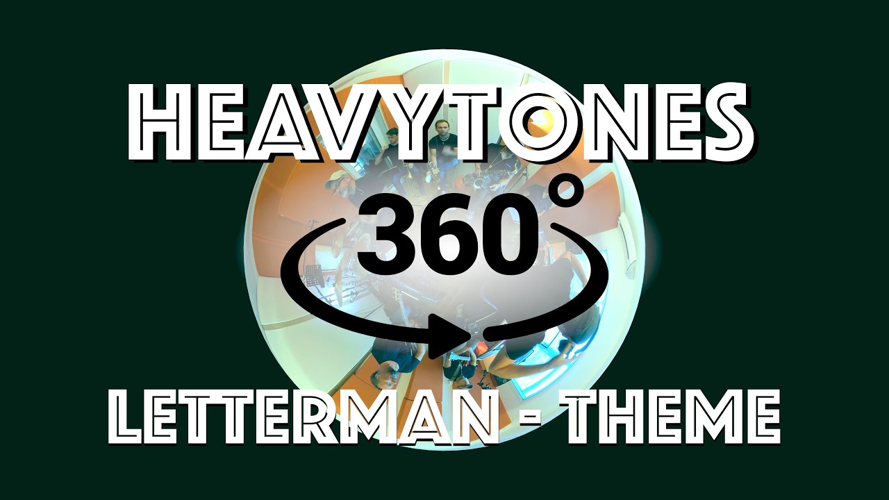 heavytones - Letterman Intro (360° Session)