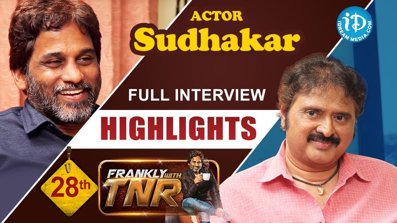 Comedian Sudhakar Exclusive Interview Highlights | Frankly with TNR #28 | Talking Movies With iDream