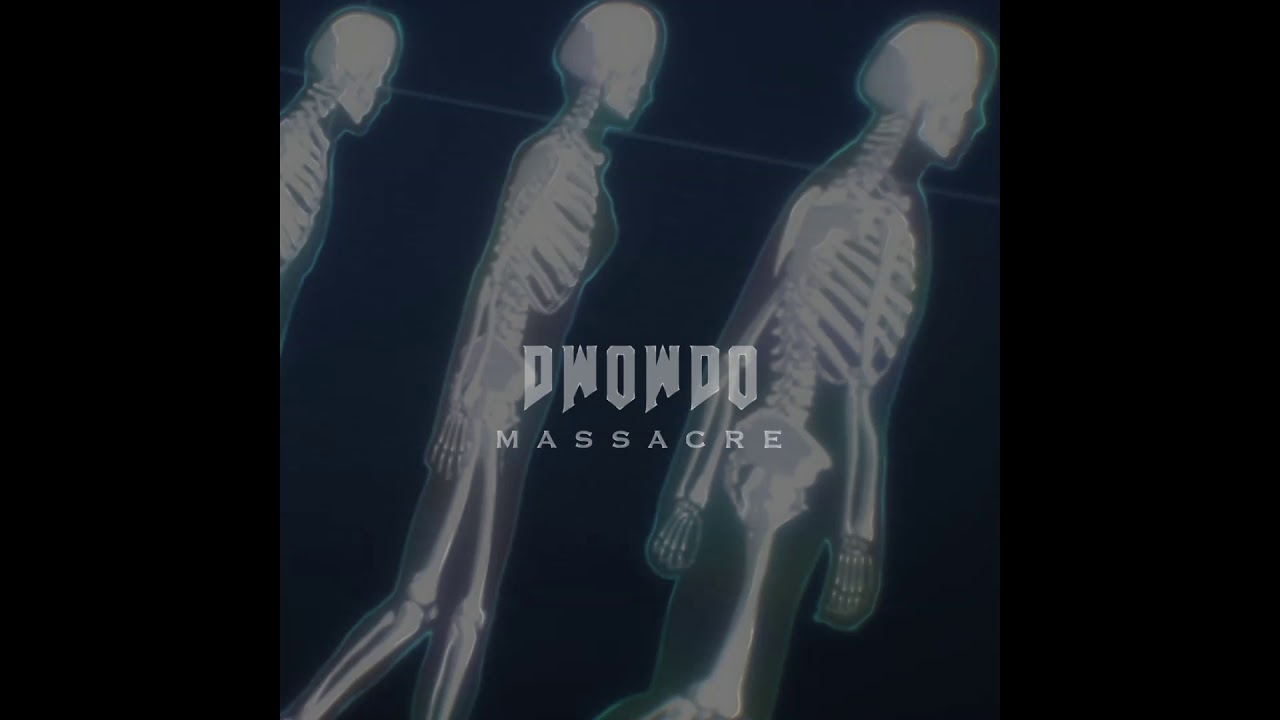 Dwowdo - Massacre
