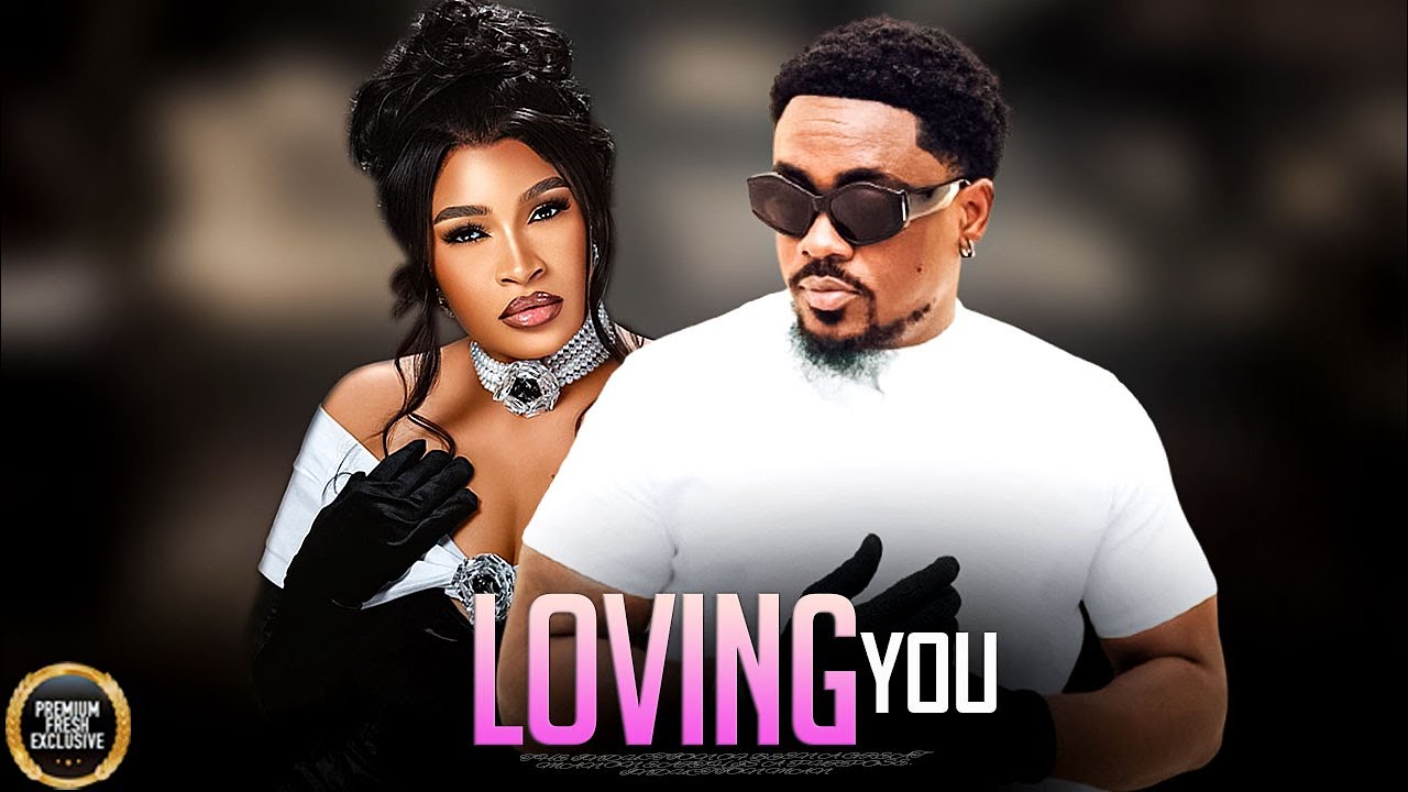 Loving You - Fredrick Leonard / Too Sweet Annam /Latest Nigerian Movie 2025 #youtube #movies