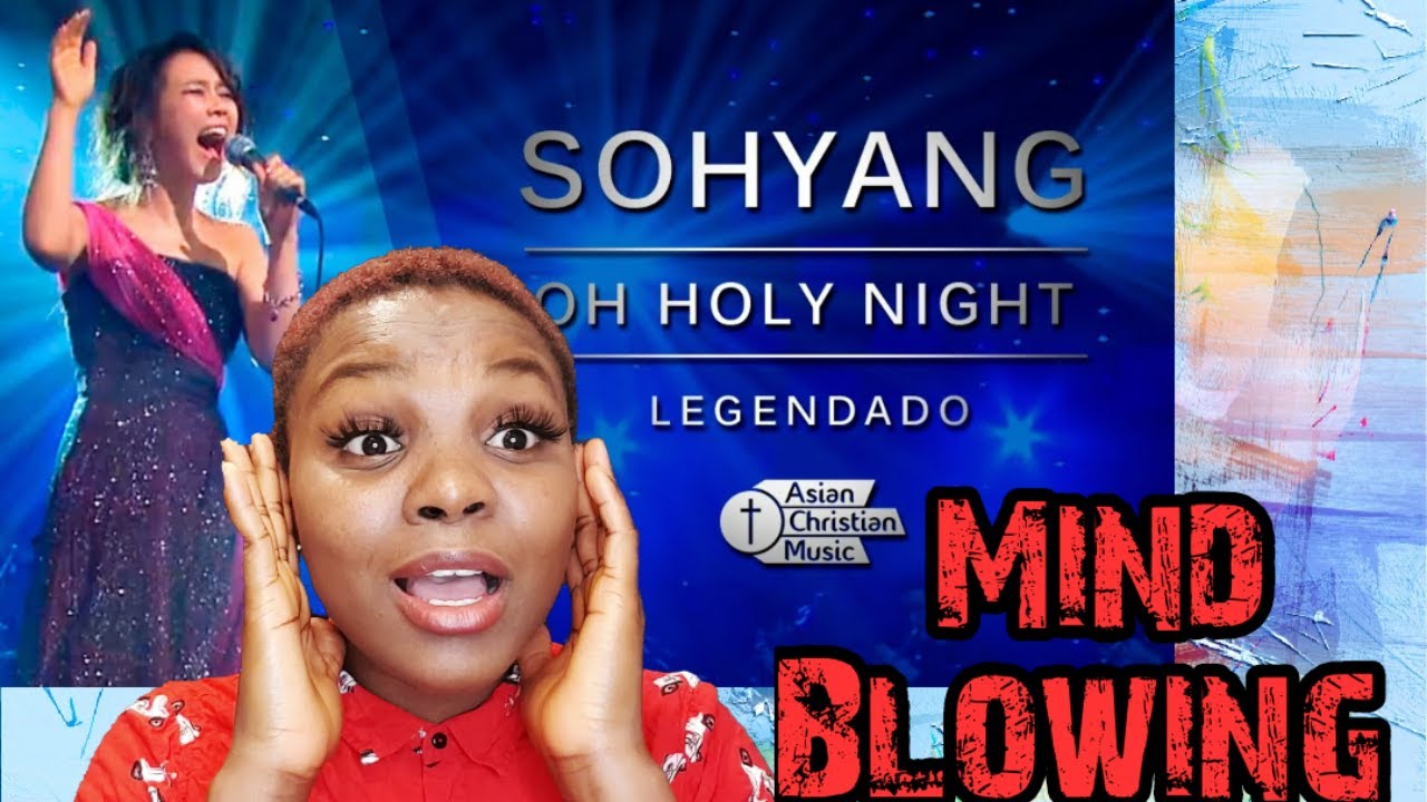 Sohyang - Oh Holy Night /REACTION