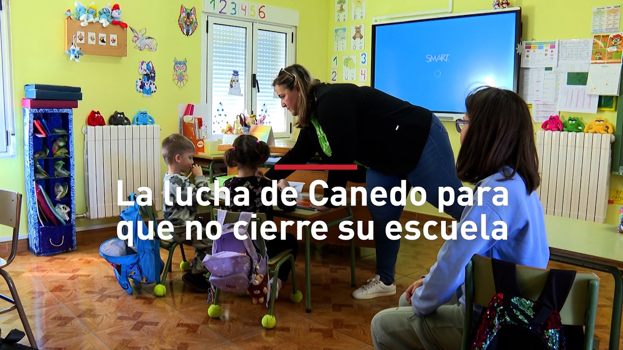 Canedo lucha contra el cierre de su escuela rural: se busca familia con ni&ntilde;os