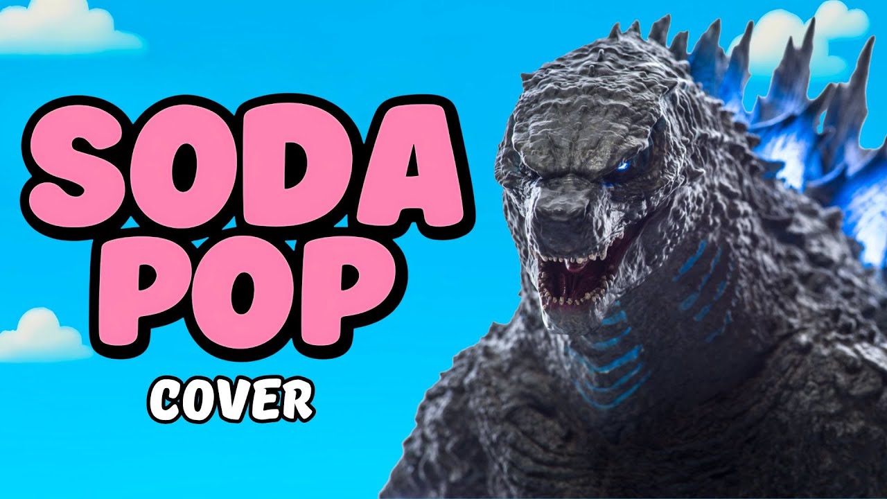 Godzilla x Kong - SODA POP (COVER)