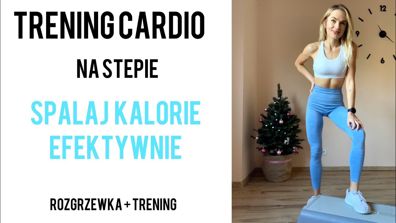 TRENING CARDIO NA STEPIE - STEP TRENING