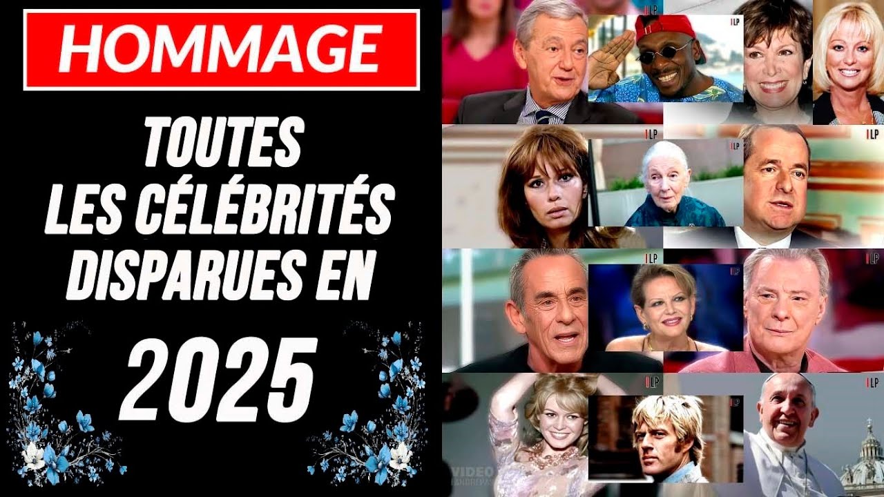 Ils nous ont quittés en 2025 - hommage aux célébrités disparues en 2025 - Célébrités mortes en 2025