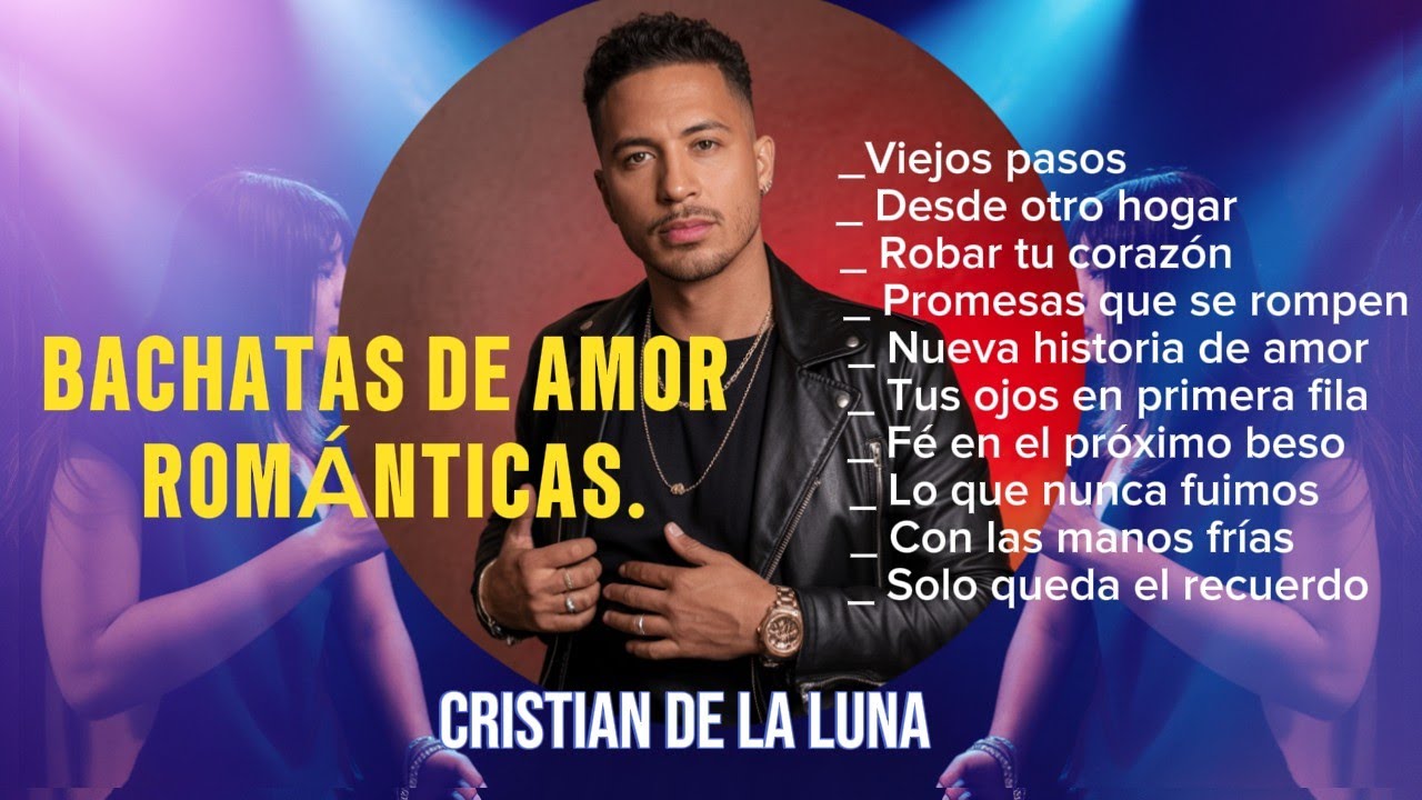 BACHATAS ROMÁNTICAS PARA RECORDAR VIEJOS AMORES.