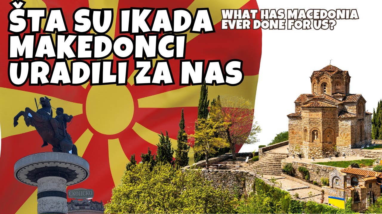 Šta su ikada Makedonci uradili za nas?  #makedonija #srbija #jugoslavija #skopje