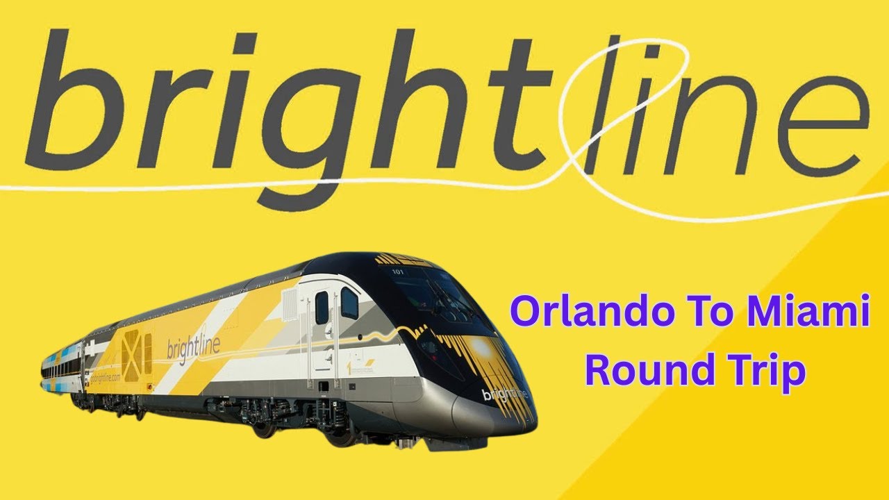 Brightline Orlando To Miami Round Trip