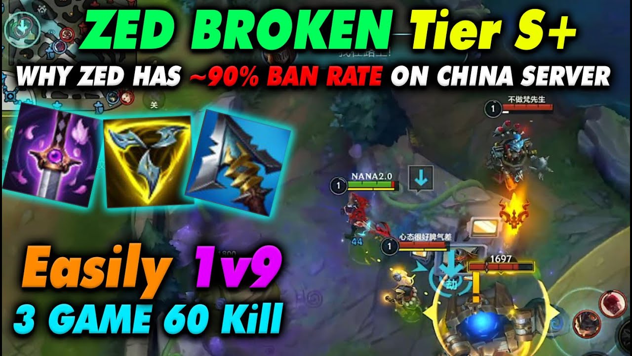 Zed Wild Rift: ~90% BAN RATE in High Rank China! Too Broken Tier S+ | 3 Games Easily Carry 60 Kills