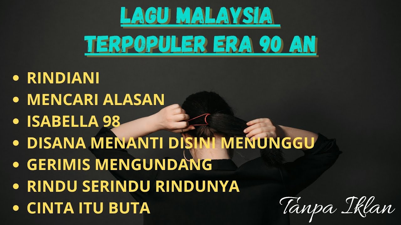 Lagu Malaysia TERPOPULER era 90 an | Tanpa Iklan | Lagu Malaysia Lama