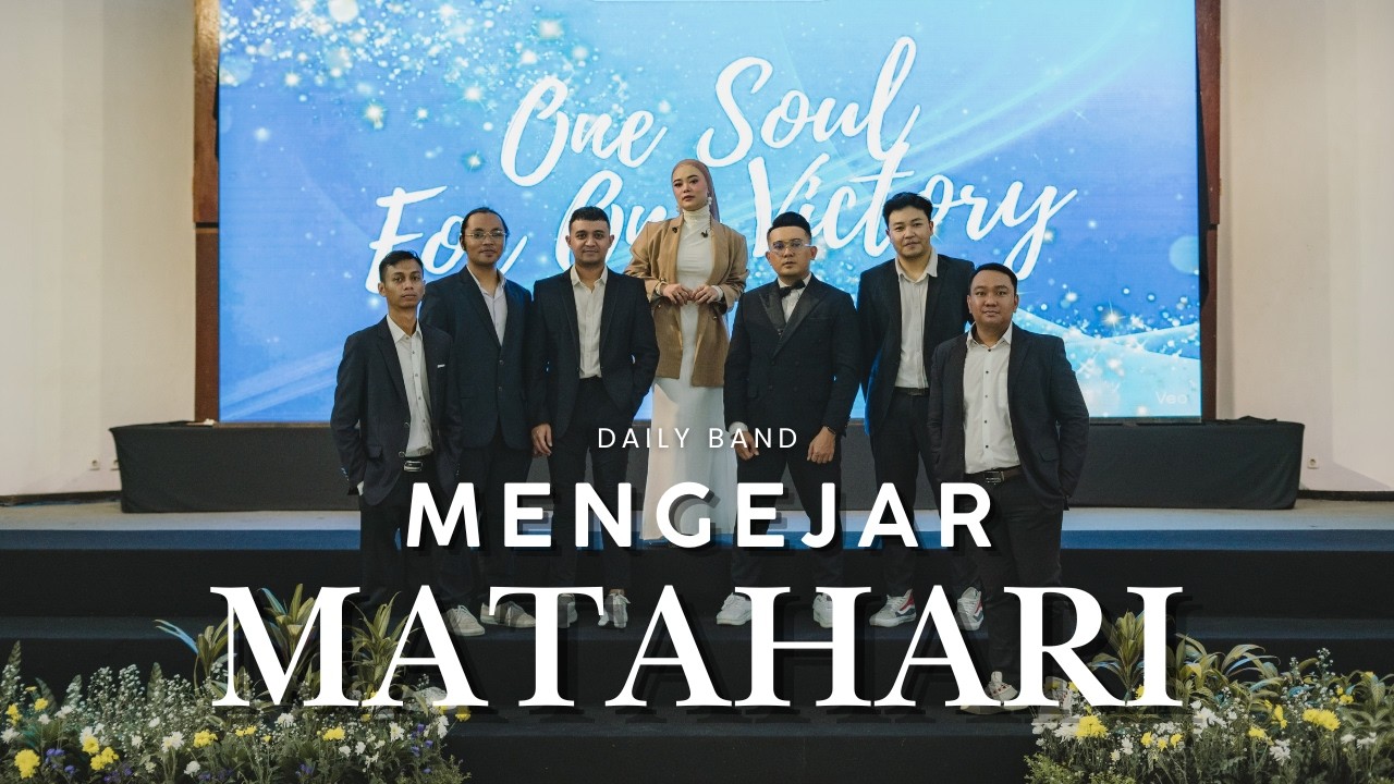 DAILY MUSIC MENGEJAR MATAHARI