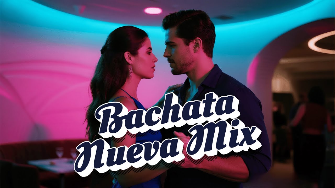Feel the New Bachata Energy 2026 - Bachata Nueva Moderna para Bailar y Conectar Emociones