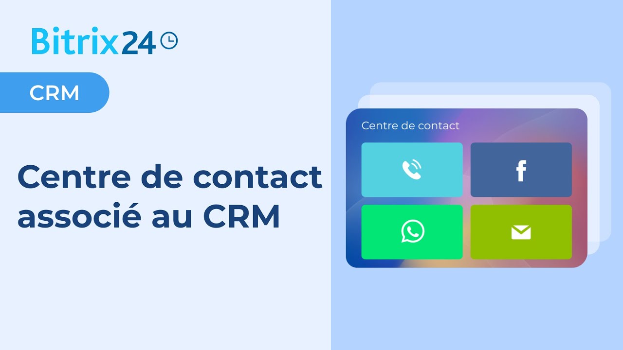 Bitrix24 | Le meilleur Centre de Contact gratuit