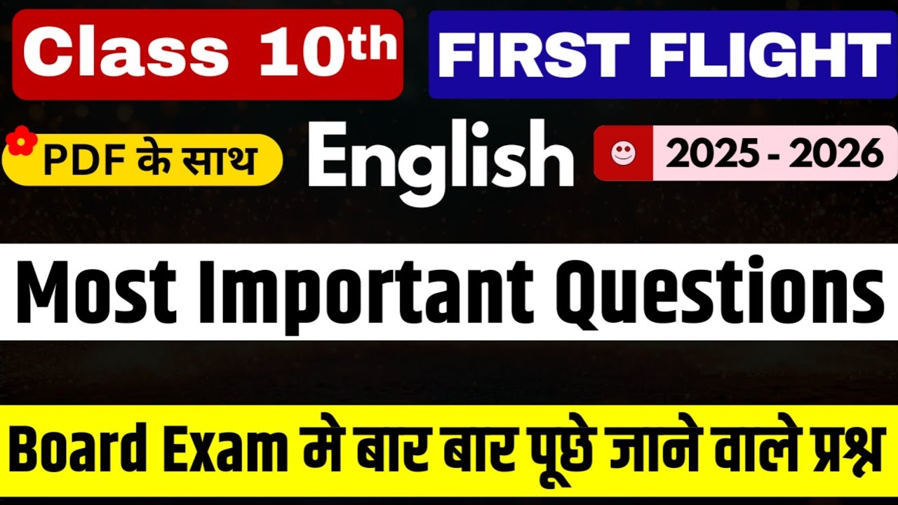 Class 10 English Top Most Important Questions | Mid Term 2025 | First Flight - Short & Long Q&A