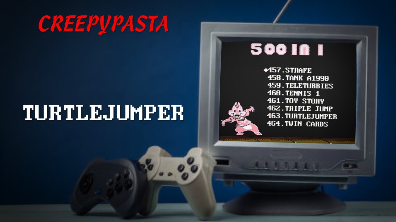 (Creepypasta) Turtlejumper (by SoulCaptor)