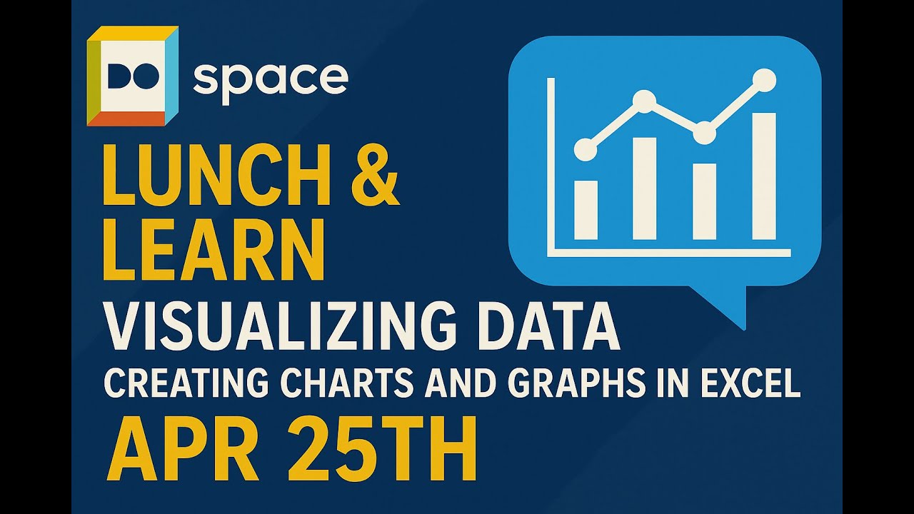 Lunch & Learn Visualizing Data Creating Charts and Graphs in Excel Apr 25th