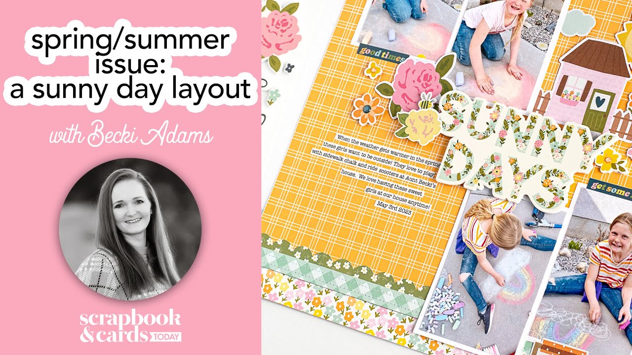 Spring/Summer Issue: A Sunny Day Layout with Becki Adams