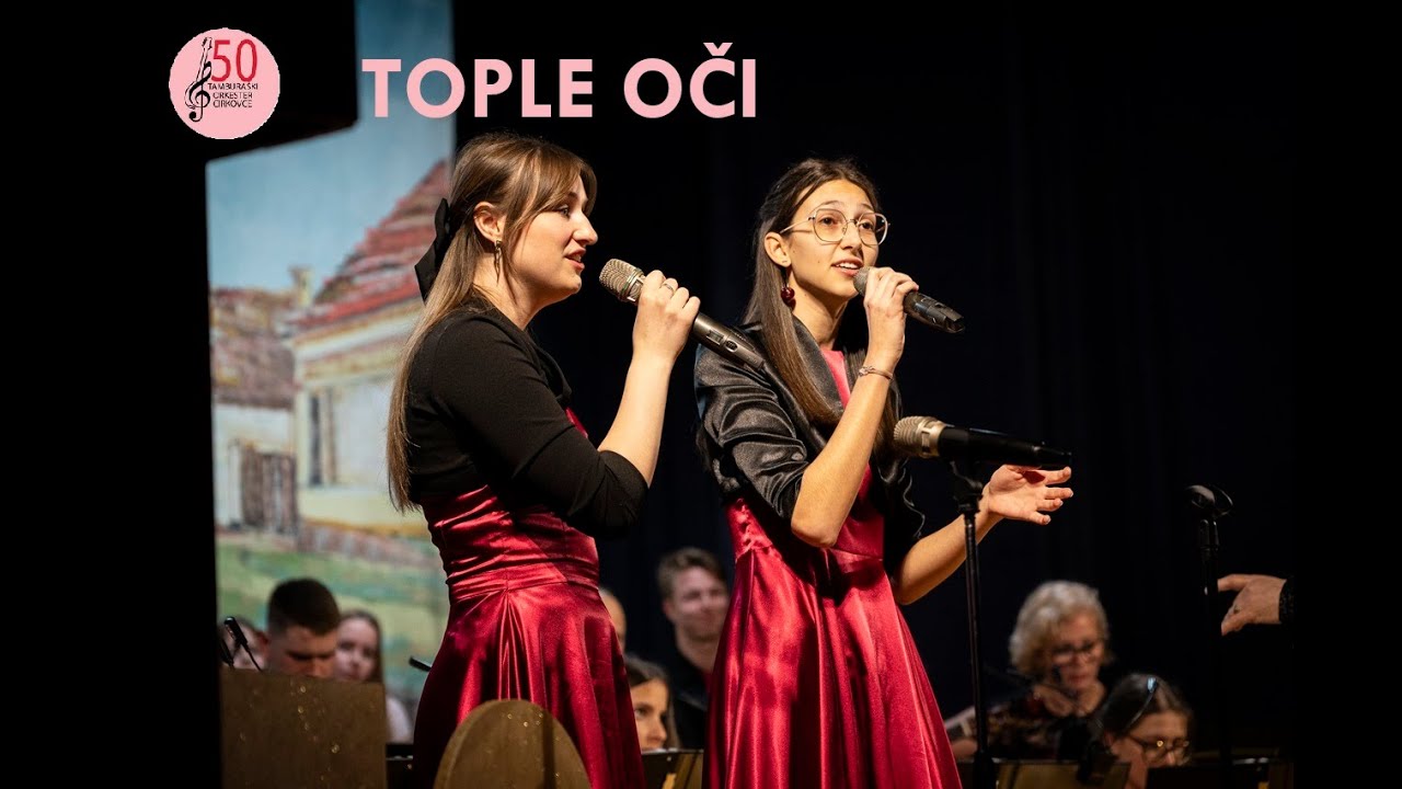 Tople oči - Tamburaški orkester Cirkovce