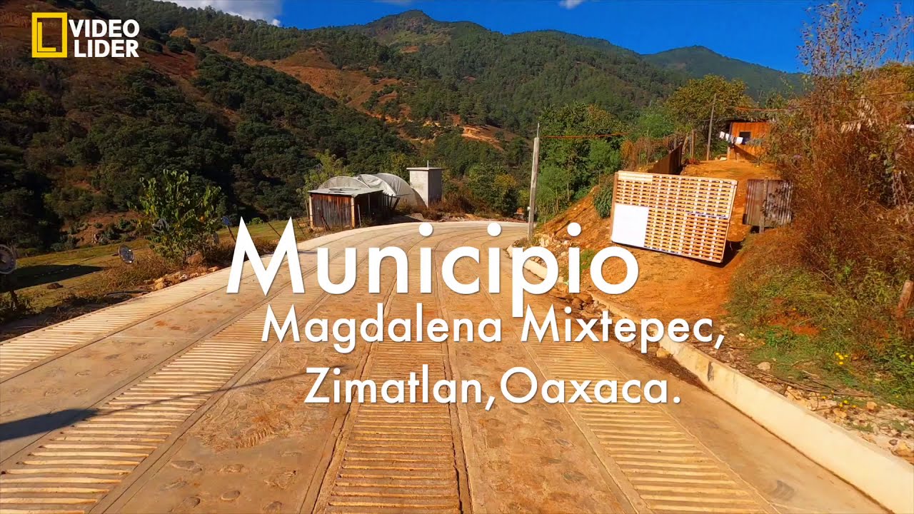 Magdalena Mixtepec a San Bernardo Mixtepec,Distrito Zimatlan,Oaxaca.