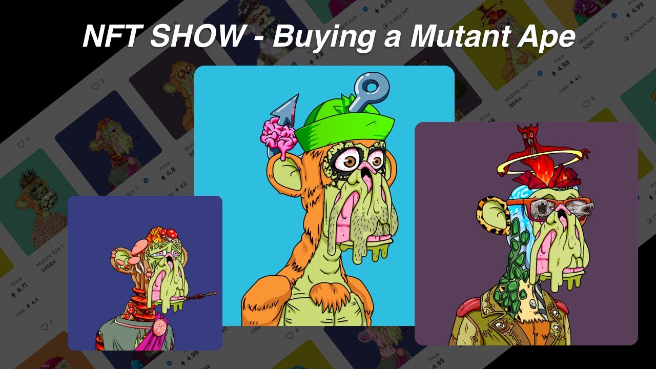NFT SHOW - Buying a Mutant Ape
