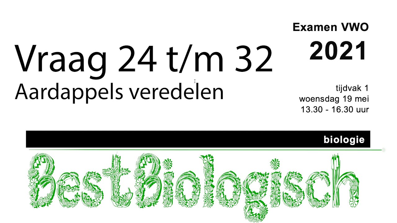 Biologie examen vwo 2021 1e tijdvak vraag 24 t/m 32