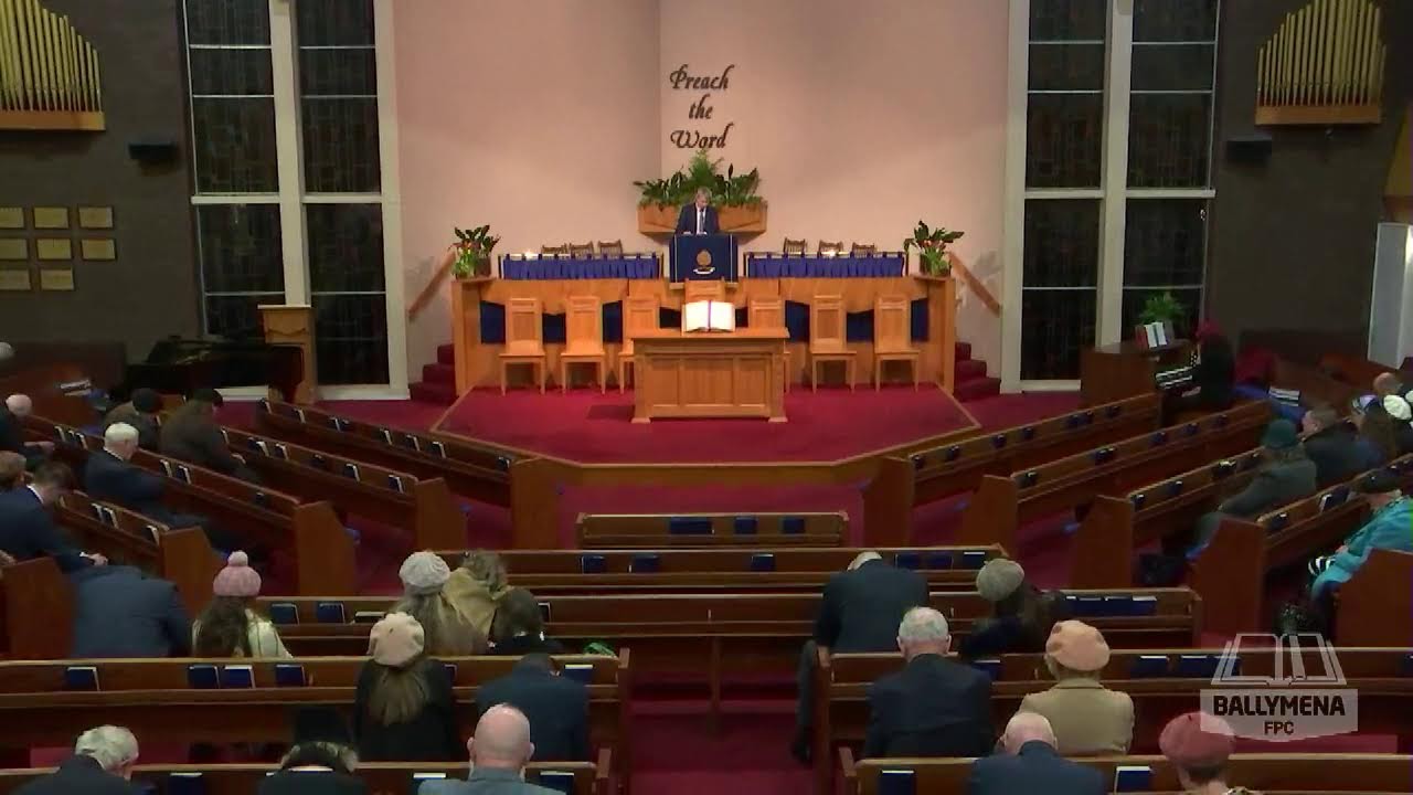 Ballymena FPC -  Evening Gospel Service