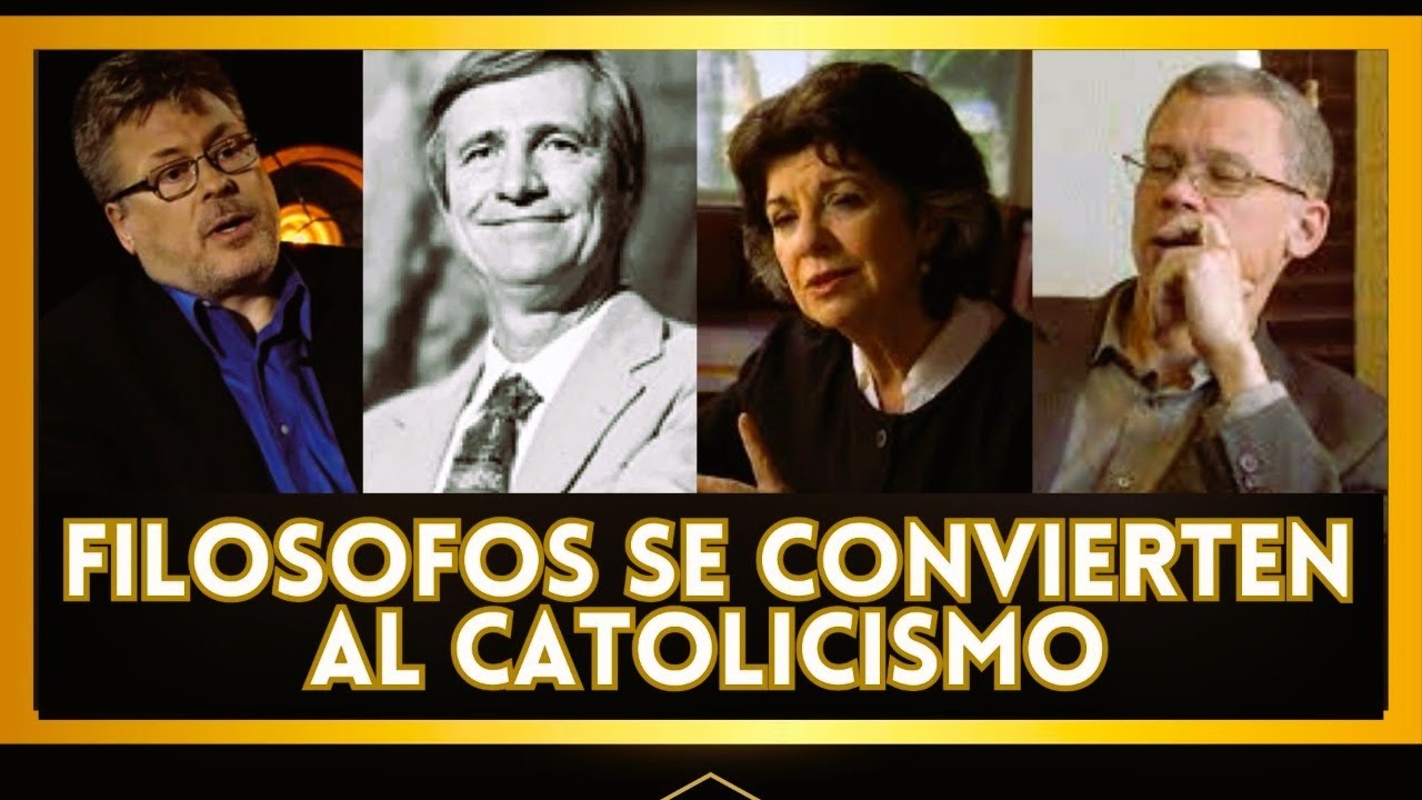 La Conversión al Catolicismo de 4 Grandes Intelectuales ¿Qué les llevó a hacerlo? @danteaurbina