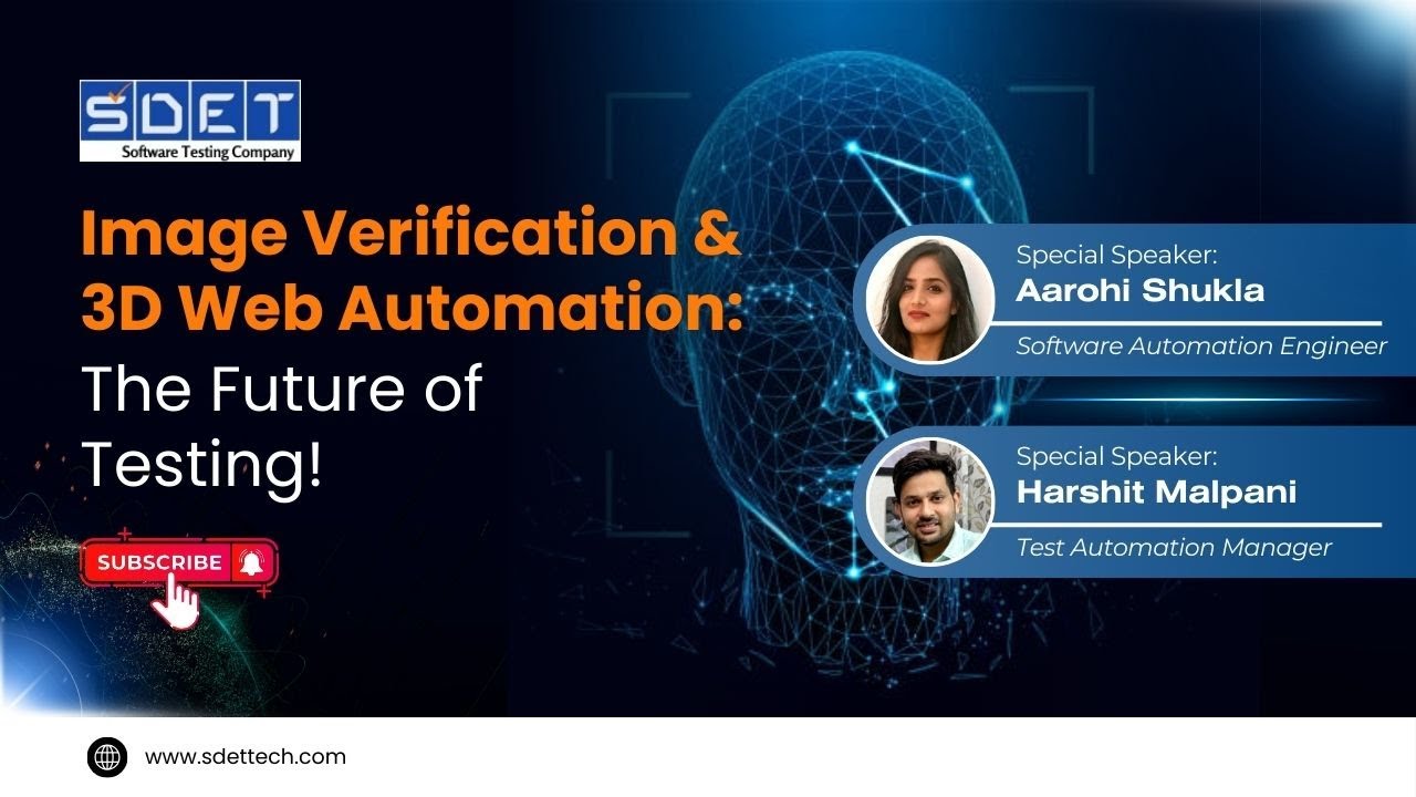 Image Verification & 3D Web Automation  The Future of Testing || Tech Webinar || Software Testing