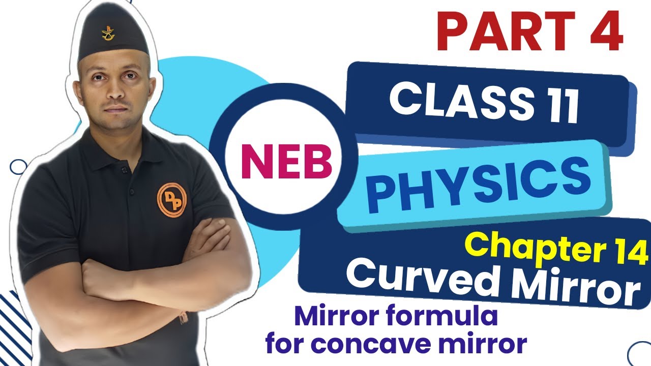 REFLECTION OF CURVED MIRROR || Part 4 || Mirror formula of concave mirror || Class 11 Physics i